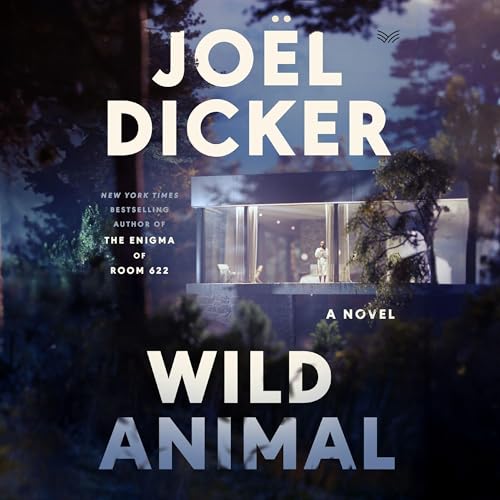 Wild Animal Audiolibro Por Joël Dicker arte de portada
