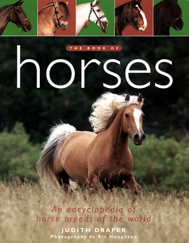 Amazon | The Book of Horses: An Encyclopedia of Horse Breeds of the ...