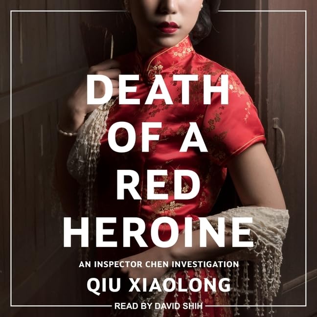 Death of a Red Heroine (Inspector Chen Series 1)