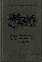The blazing story of Washington County B0007E676K Book Cover