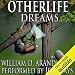 Otherlife Dreams: The Selfless Hero Trilogy