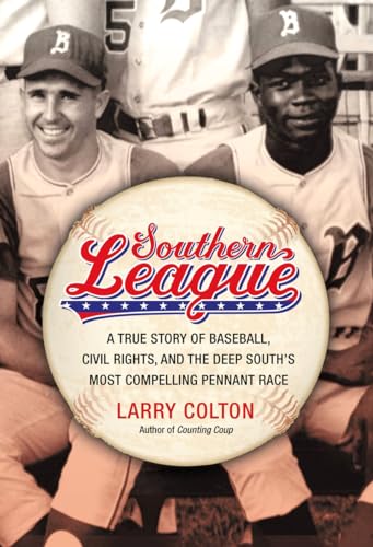 Southern League: Baseball, Civil Rights & the Pennant Race