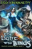 The Light Who Binds 0991550560 Book Cover