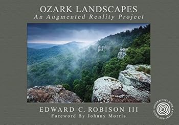 Hardcover Ozark Landscapes (An Augmented Reality Project) by Edward C. Robison III (2014-05-03) Book