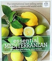 Essential Mediterranean More than 200 Step By Step Recipes 1742664954 Book Cover