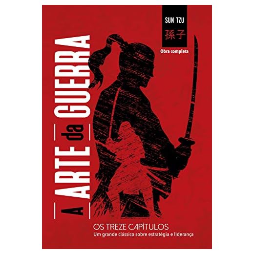 A arte da guerra (Clássicos da literatura mundial)