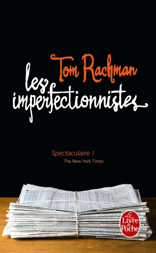 IMPERFECTIONNISTES (LES) Rachman, Tom