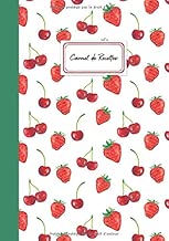 Download Carnet de Recettes: Cahier à compléter pour 100 recettes, 18x25cm, motif fraises & cerises PDF