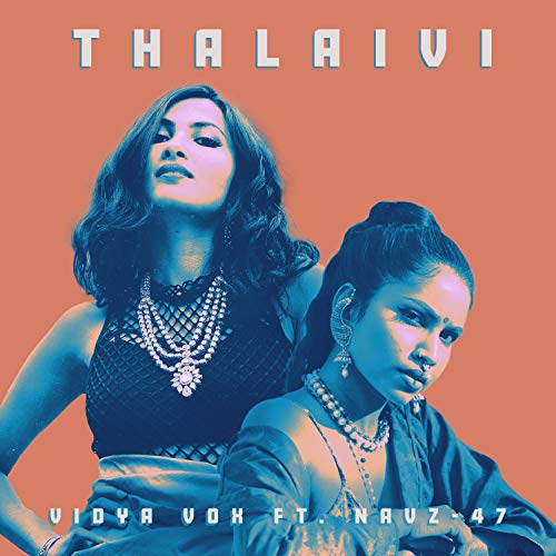 Vidya Vox feat. Navz-47