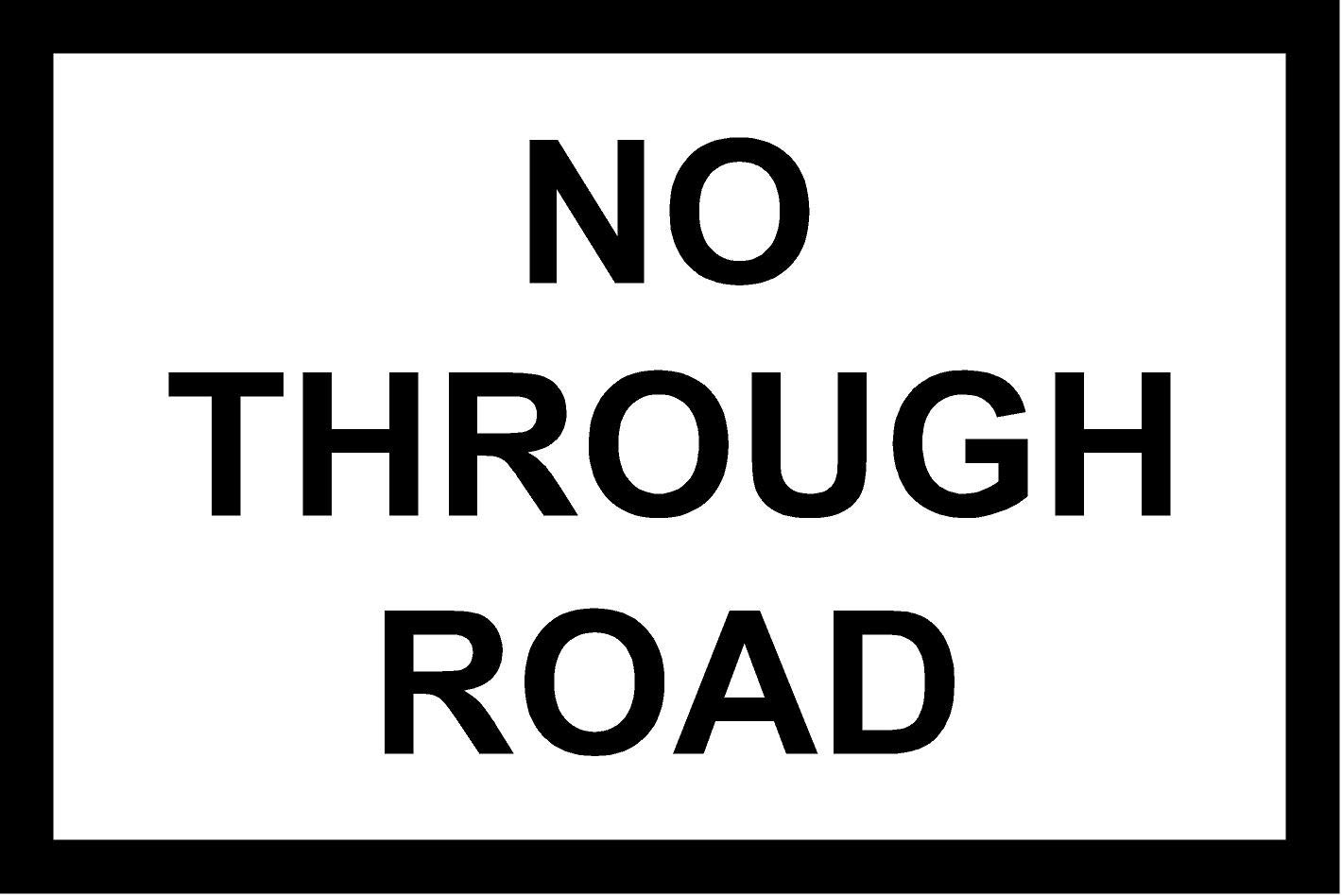 No Through Road Aluminium Composite Sign 300mm x 200mm x 3mm. White/Black.
