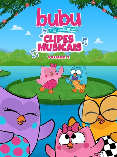 Bubu e as Corujinhas - Clipes Musicais - Volume 2