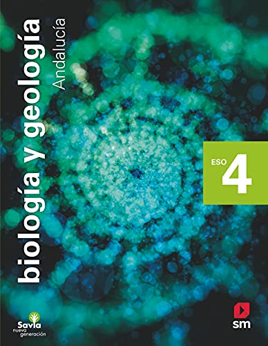 Biologia y Geologia 4º ESO Savia Nueva Generacion Ed 2021 Andalucia