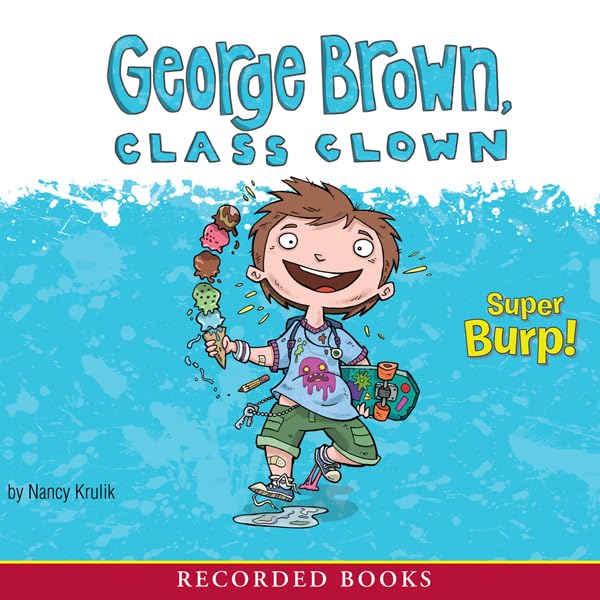 Cover art for George Brown, Class Clown: Super Burp!