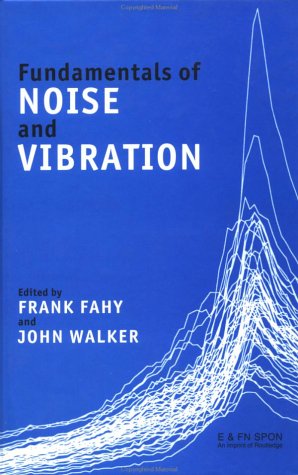 Buy Fundamentals of Noise and Vibration Book Online at Low Prices in ...
