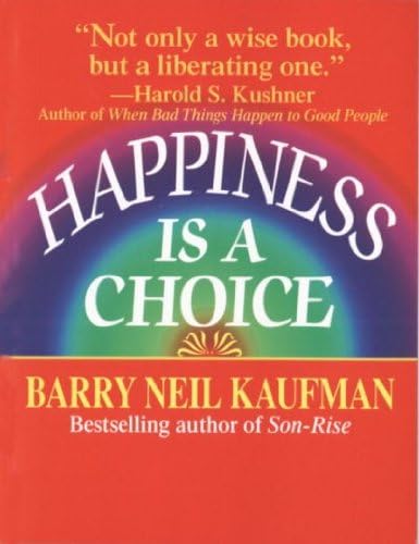 Happiness Is A Choice
