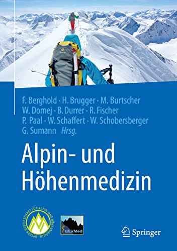 Télécharger Alpin- und Höhenmedizin (German Edition) PDF