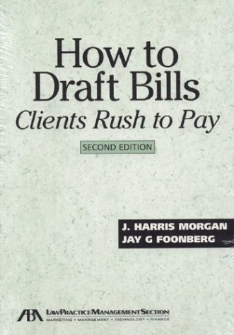 Télécharger How to Draft Bills Clients Rush to Pay livre En ligne
