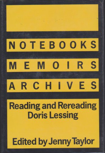 Notebooks, Memoirs, Archives: Reading and Rerea... 0710090331 Book Cover