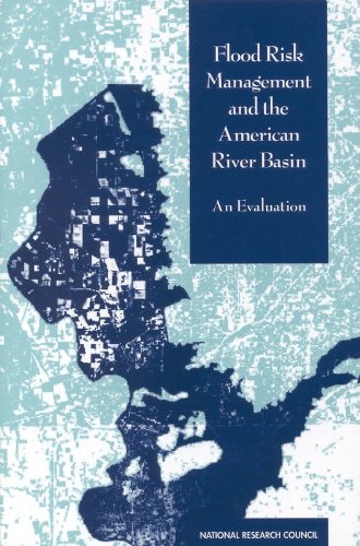 Buy Flood Risk Management and the American River Basin: An Evaluation — BookShops.in