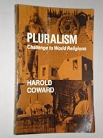 Pluralism: Challenge to World Religions 088344710X Book Cover