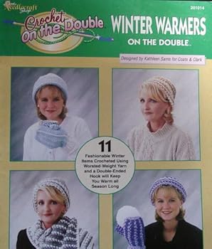 Paperback Crochet Winter Warmers on the Double: 11 Items to Keep You Warm Book