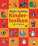 Mein buntes Kinderlexikon - Herausgeber: Unipart bei Area Verlag Robert Barboni Fred Bernard Marc Boutavant u. v. m. Jacques Azam 