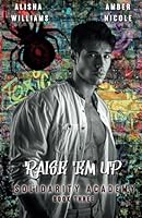 Raise 'Em Up (Solidarity Academy book three) B0D9TLJPN8 Book Cover