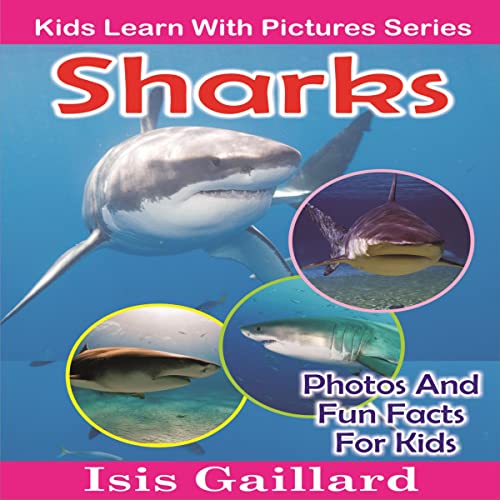 Sharks: Photos and Fun Facts for Kids by Isis Gaillard episode artwork