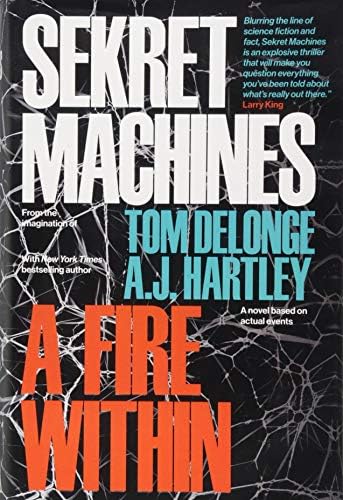 Sekret Machines Book 2: A Fire Within (2) [Hardcover] DeLonge, Tom and Hartley, AJ Hardcover – September 18, 2018