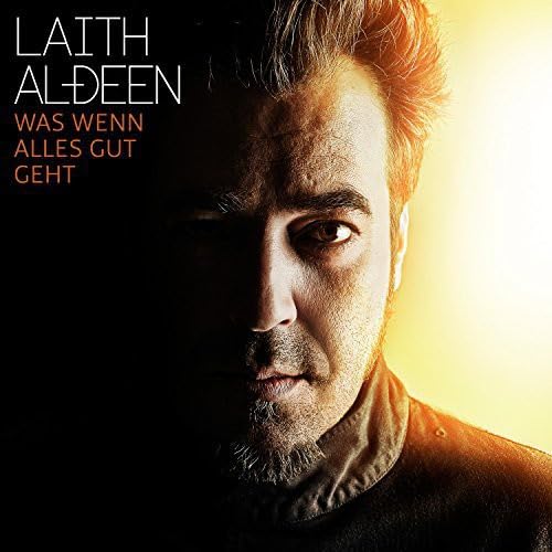 Was Wenn Alles Gut Geht [Audio CD] AL-DEEN,LAITH