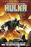  Jennifer Walters Hulka 3. Jen Walters debe morir (COLECCIÓN 100% MARVEL)
