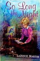 So Long the Night 1567220320 Book Cover