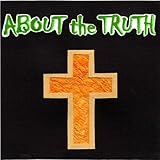 About the Truth