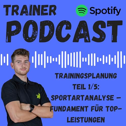 Sportartanalyse &ndash; Fundament f&uuml;r Top-Leistungen | Trainingsplanung Teil 1/5
