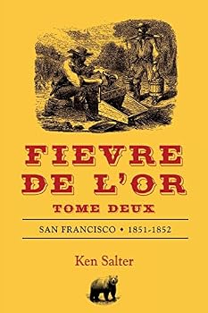 Paperback FIEVRE DE L'OR Tome Deux [French] Book