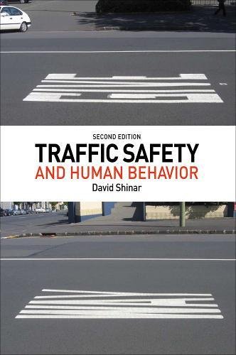 Traffic Safety and Human Behavior Traffic Safety and Human Behavior