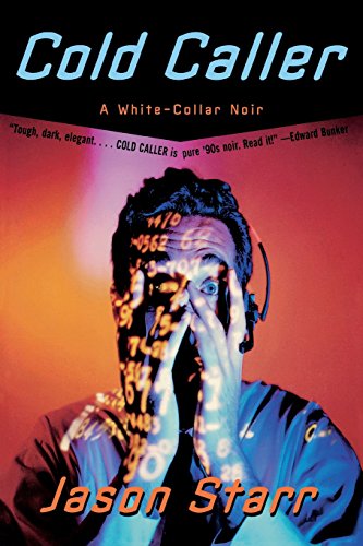 Cold Caller: A White Collar Noir (Norton Paperback)