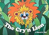 The Cry'n Lion