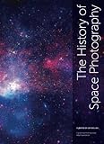 The History of Space Photography