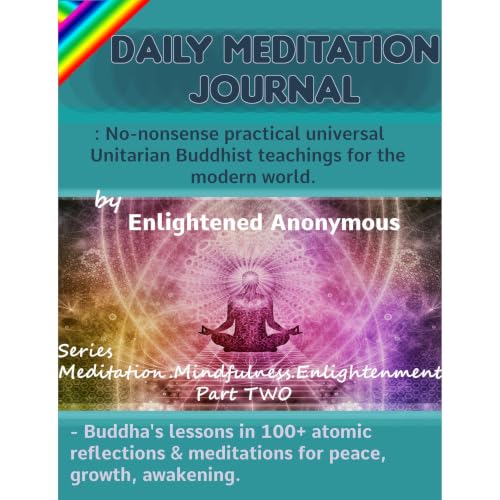 Daily Meditation Journal: No-nonsense practical universal Unitarian Buddhist teachings for the modern world. Audiolibro Por E