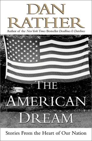 The American Dream: Stories from the Heart of Our Nation