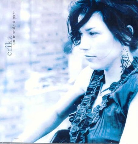 Un Monde A Part (Frn) [Audio CD] Erika