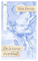 En la vasta oscuridad (Spanish Edition) 8410439328 Book Cover
