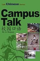 Talk Chinese Series: Campus Talk 7802002230 Book Cover