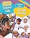 School Life/ La Vida Escolar (Comparing Countries/ Compara PaÃÆÃÂ­ses) (English and Spanish Edition)