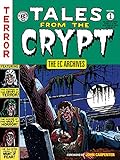  The EC Archives: Tales from the Crypt Volume 1
