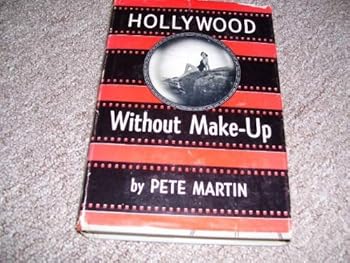 Hardcover Hollywood Without Make-up Book
