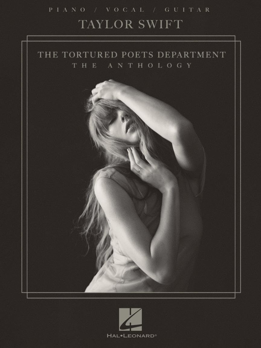 Taylor Swift ñ The Tortured Poets Department: The Anthology | Piano, Vocal and Guitar Songbook | 31 Tracks from Taylor Swiftís Double Album | Complete Sheet Music with Guitar Chord Frames