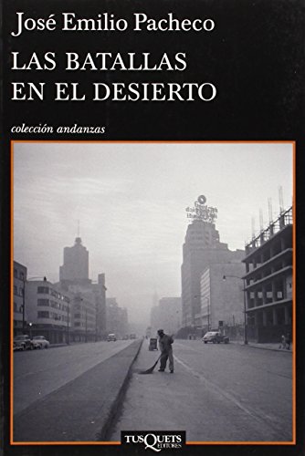 Las batallas en el desierto (Spanish Edition)