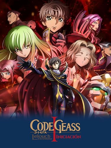 Code Geass - Lelouch, el de la Rebelión I -Iniciación-